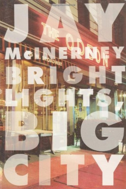Sacred Reads: Bright Lights, Big City by Jay McInerney
